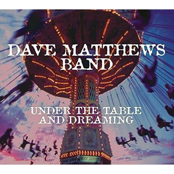 Dave Matthews - Under the Table & Dreaming - Music & Performance - CD