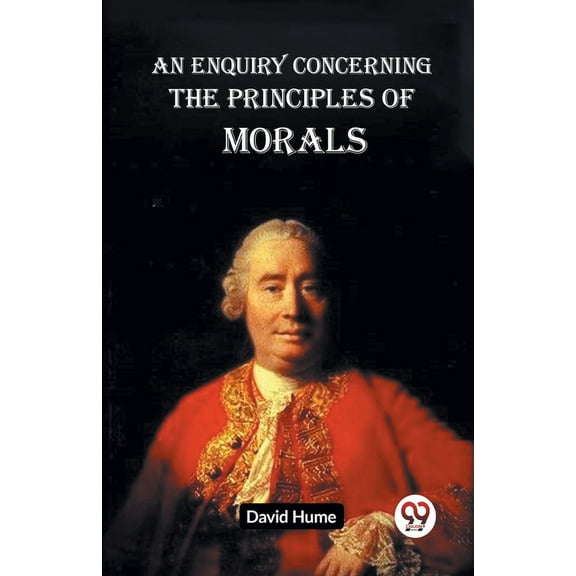 An Enquiry Concerning The Principles Of Morals, (Paperback)