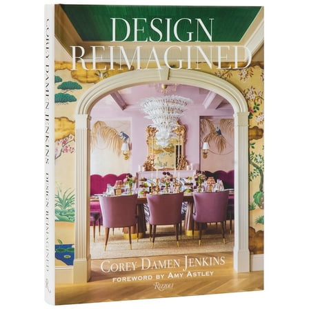Design Reimagined: A Fresh and Colorful Take on Timeless Rooms, (Hardcover)