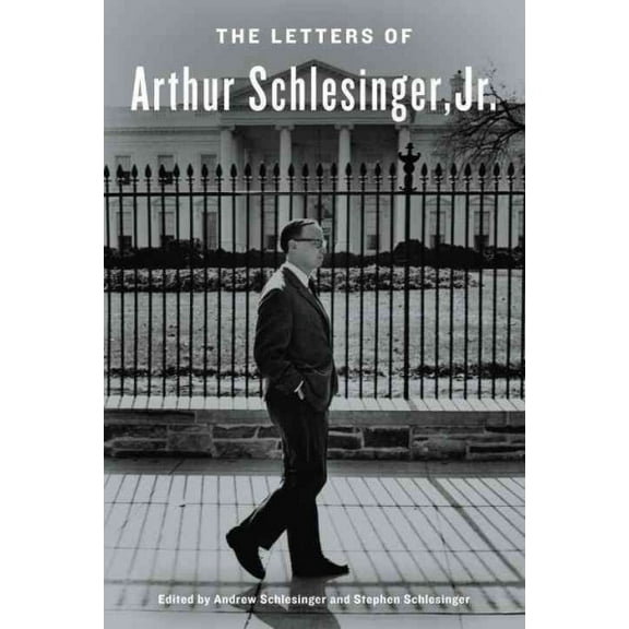 Letters of Arthur Schlesinger, Jr.