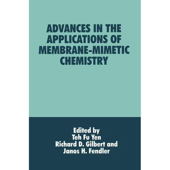 Language of Science Advances in the Applications of Membrane-Mimetic Chemistry, (Hardcover)