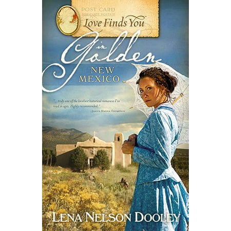 Love Finds You in Golden, New Mexico - eBook (Best Way To Find Gold In Minecraft)