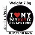 thumbnail image 2 of Broche con graciosa insignia de aleación con la inscripción «I ❤ My Hot Girlfriend», 2 of 3