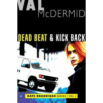Dead Beat and Kick Back: Kate Brannigan Mysteries #1 and #2