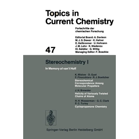 Topics in Current Chemistry Stereochemistry 1: In Memory of Van't Hoff, Book 47, (Paperback)