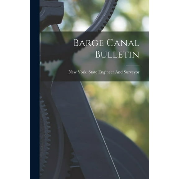 Barge Canal Bulletin (Paperback)
