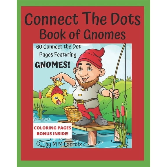 Connect The Dots - Book of Gnomes: For Children 4-6, (Paperback)