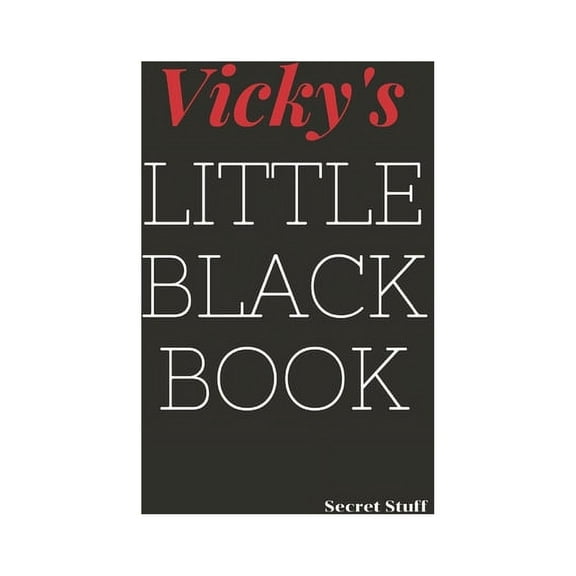 Little Black Book Vicky's Little Black Book: Vicky's Little Black Book, Book 5, (Paperback)