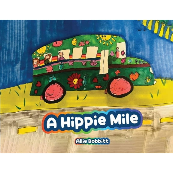 A Hippie Mile, (Paperback)