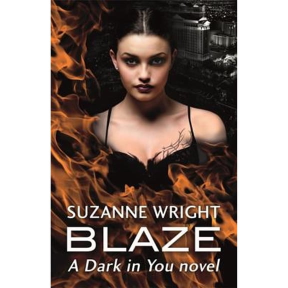 Pre-Owned Blaze: Enter an addictive world of sizzlingly hot paranormal romance . . . (Paperback) by Suzanne Wright