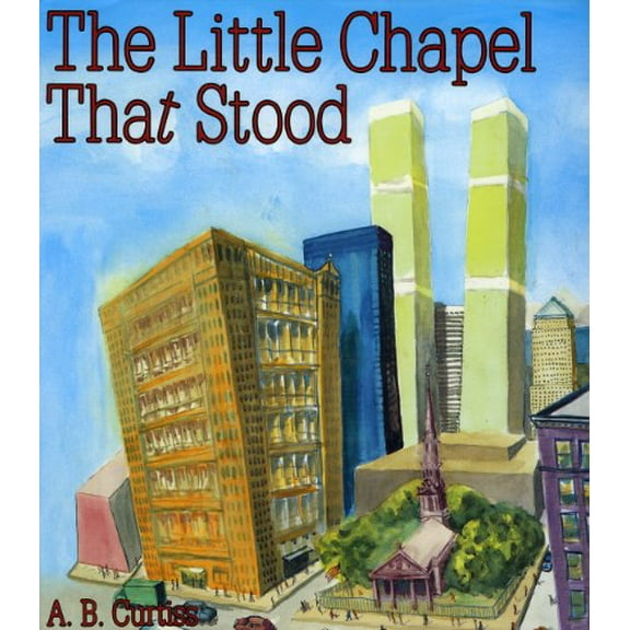 Pre-Owned The Little Chapel That Stood (Hardcover) 0932529771 9780932529770