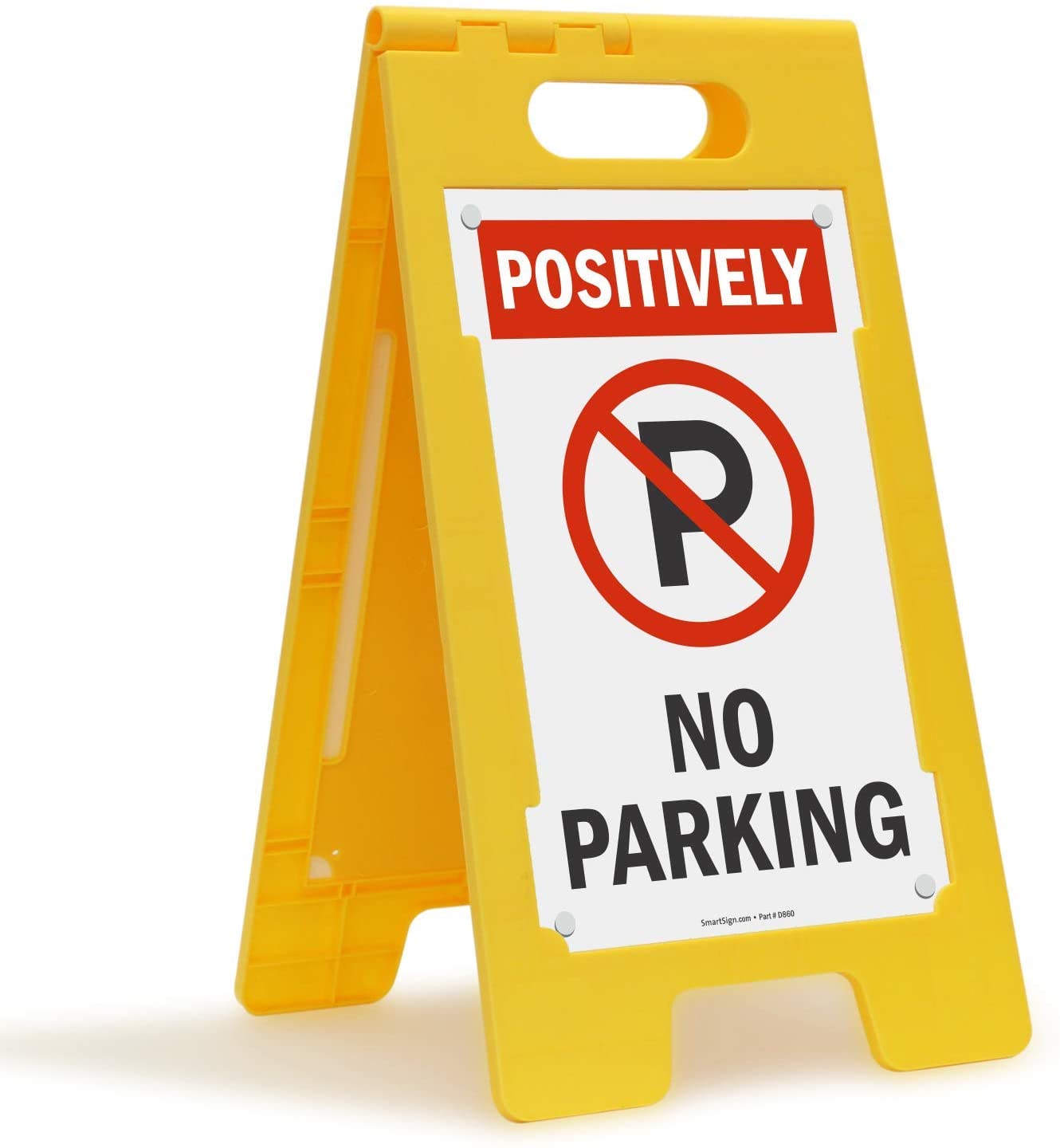 SmartSign "Positively No Parking" Folding Floor Sign 25" x 12" Plastic