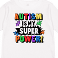 thumbnail image 4 of Inktastic Autism is My Super Power with Puzzle Pieces Boys or Girls Long Sleeve Toddler T-Shirt, 4 of 5
