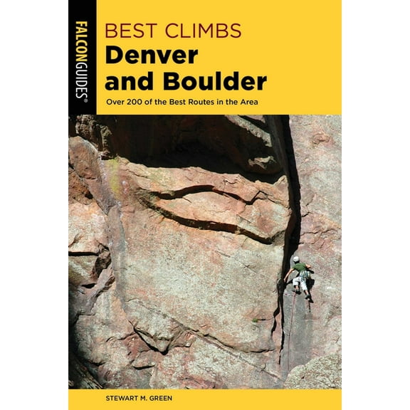 Best Climbs Best Climbs Denver and Boulder, (Paperback)