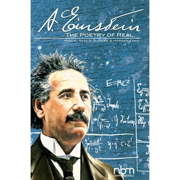 NBM Comics Biographies: Albert Einstein : The Poetry of Real (Hardcover)