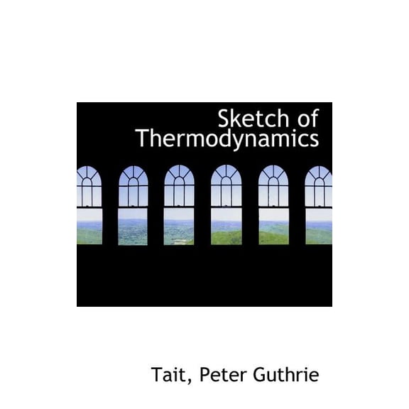 Sketch of Thermodynamics (Paperback)