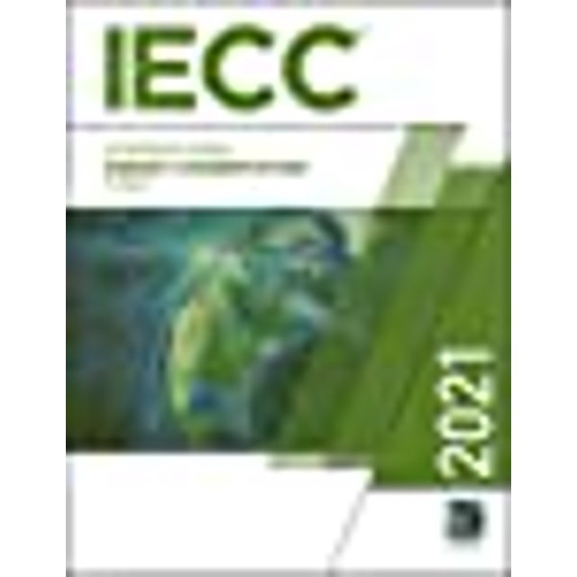 2021 International Energy Conservation Code (International Code Council Series)