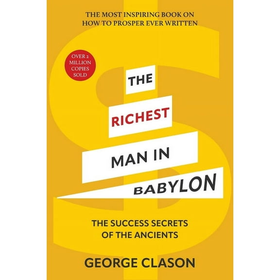 The Richest Man in Babylon (Warbler Classics Illustrated Edition) (Paperback)