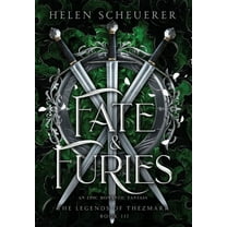 The Legends of Thezmarr Fate & Furies: An epic romantic fantasy, Book 3, (Hardcover)