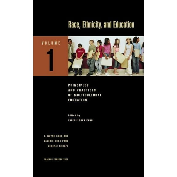 Praeger Perspectives: Race, Ethnicity, and Education : [4 Volumes] (Hardcover)