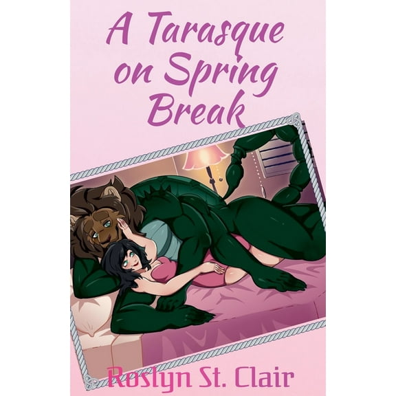 A Tarasque On Spring Break, (Paperback)
