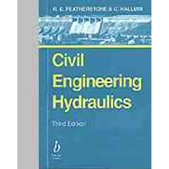 Pre-Owned Civil Engineering Hydraulics : Essential Theory with Worked Examples (Paperback) 9780632038633