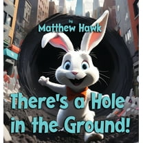 The Silly Book There's a Hole in the Ground!, Book 5, (Hardcover)