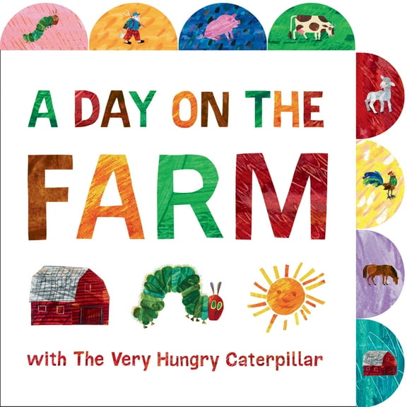 Pre-Owned A Day on the Farm with the Very Hungry Caterpillar: A Tabbed Board Book (Board book) 0593223934 9780593223932