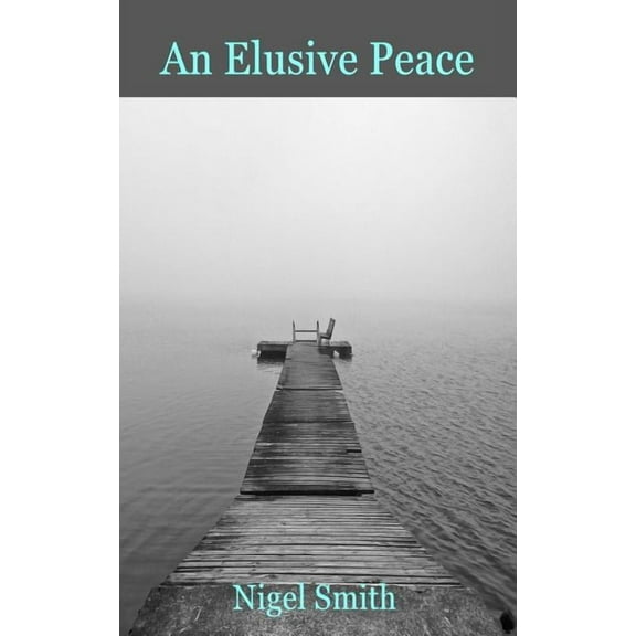 An Elusive Peace