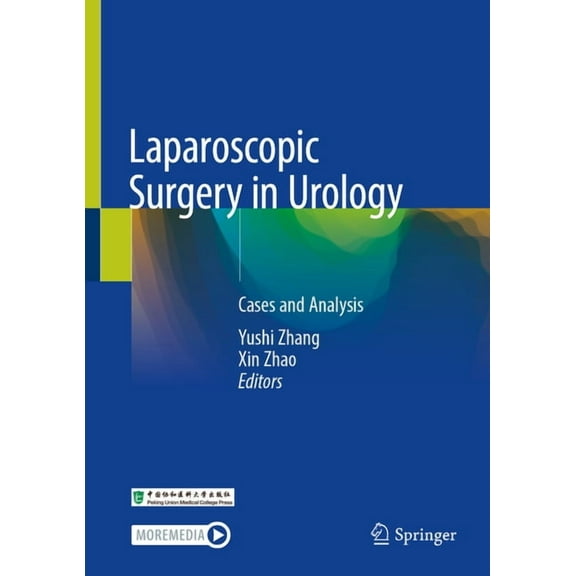 Laparoscopic Surgery in Urology: Cases and Analysis, (Hardcover)