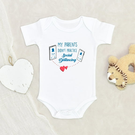 Quarantine Baby Clothes - My Parents Didn't Practiced Distancing Baby Clothes - Funny Baby Clothes