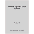 thumbnail image 1 of Pre-Owned Science Explorer: Earth Science (Hardcover) 0130506222 9780130506221, 1 of 1