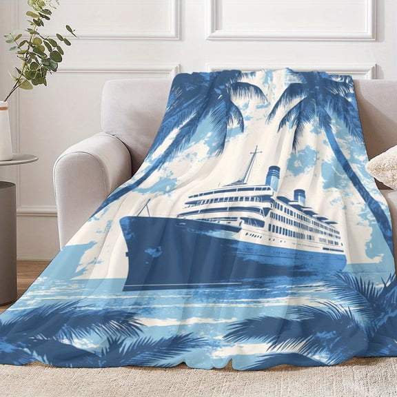 1pc Cozy Cruise Ship Flannel Fleece Throw Blanket - Contemporary Style, All-Season, Digital Print with Nautical & Tropical Design, Soft and Warm for Napping, Camping