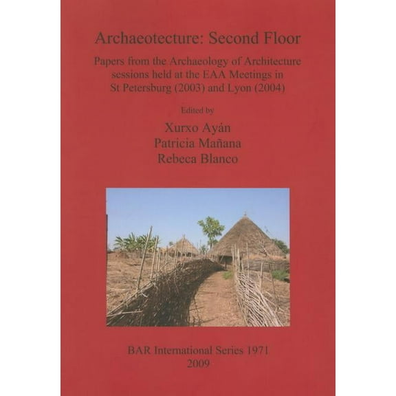 BAR International Archaeotecture: Second Floor, Book 1971, (Paperback)