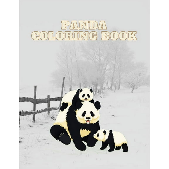 Panda Coloring Book: Find Relaxation And Mindfulness with Stress Relieving Color Pages Made of Beautiful Paperback, (Paperback)