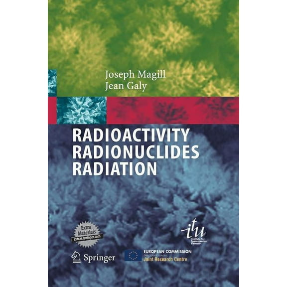 Radioactivity Radionuclides Radiation, (Paperback)