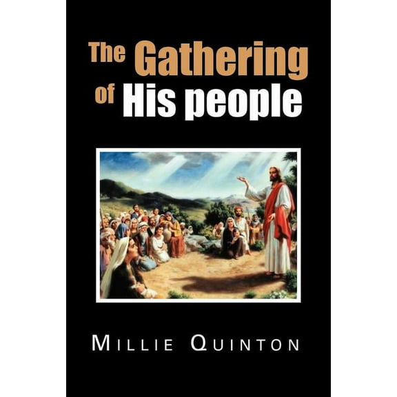 The Gathering of His people (Paperback)
