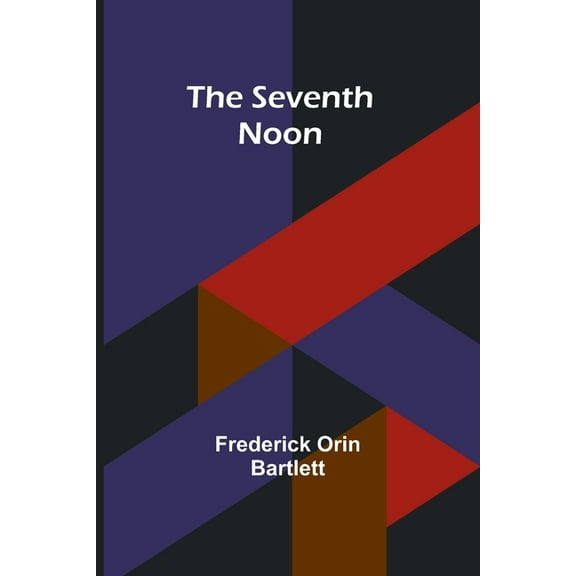 The Seventh Noon, (Paperback)