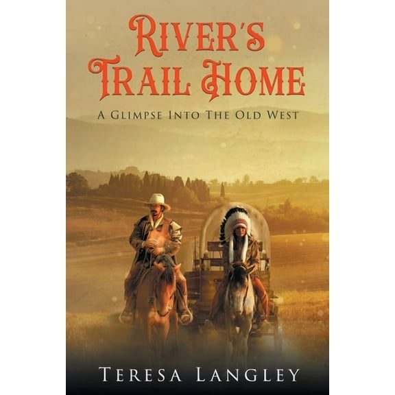 River's Trail Home, (Paperback)