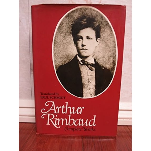 Pre-Owned Arthur Rimbaud : Complete Works (Book)