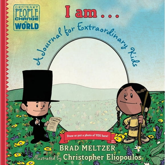 Ordinary People Change the World: I Am...: A Journal for Extraordinary Kids (Hardcover)