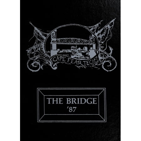 (Custom Reprint) Yearbook: 1987 Cape Fear Community College - Bridge (Wilmington, NC)