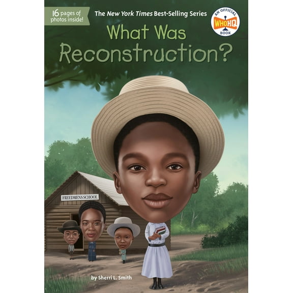 What Was? What Was Reconstruction?, (Paperback)