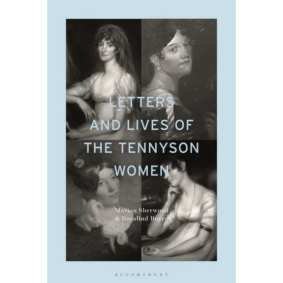 Letters and Lives of the Tennyson Women, (Paperback)