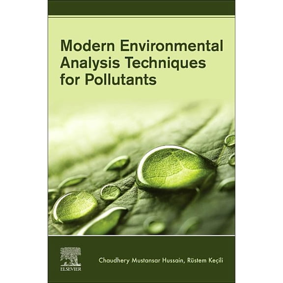 Modern Environmental Analysis Techniques for Pollutants, (Paperback)