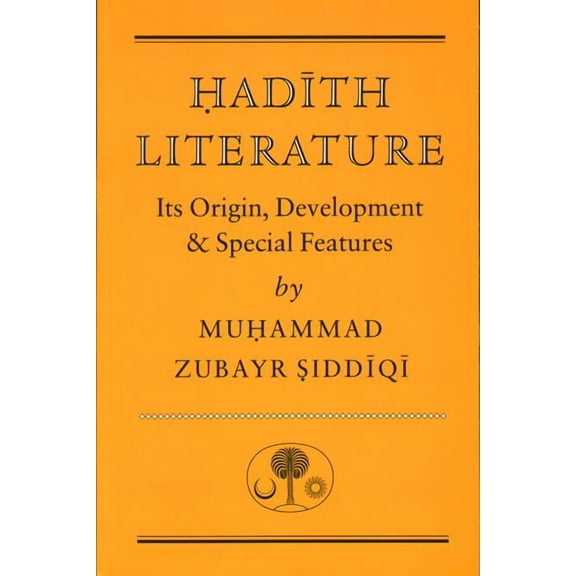 Hadith Literature Muhammad Zubayr Siddiqi (Paperback)
