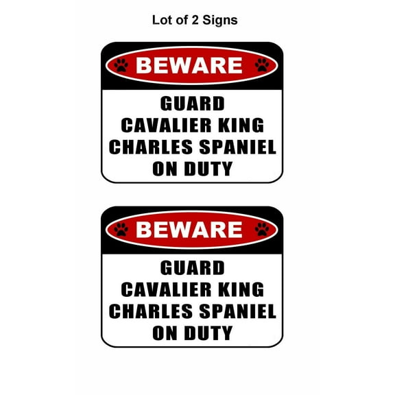 PCSCP 2 count "Beware Guard Cavalier King Charles Spaniel (v2) on Duty" 11.5 inch x 9 inch Laminated Dog Sign