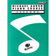 Michael Aaron Piano Course Michael Aaron Piano Course Lessons: Grade 3, (Paperback)