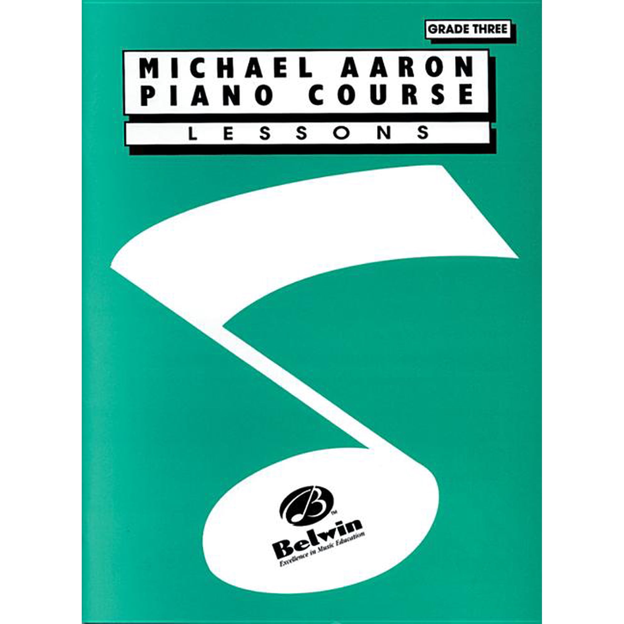 Michael Aaron Piano Course Michael Aaron Piano Course Lessons: Grade 3, (Paperback)
