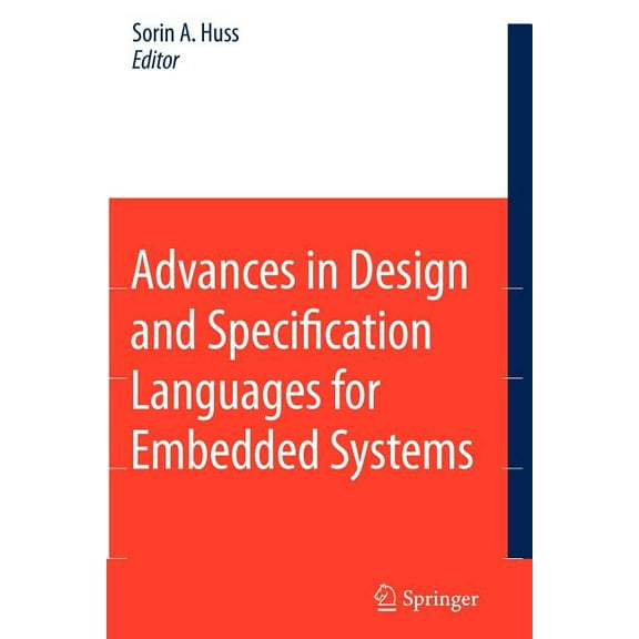 Advances in Design and Specification Languages for Embedded Systems: Selected Contributions from Fdl'06, (Paperback)